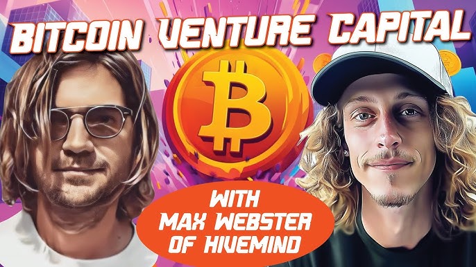 Hivemind Ventures impulsa el futuro de Bitcoin con Max Webster
